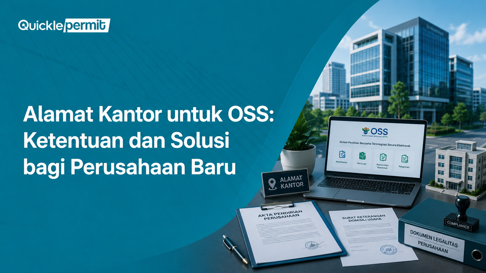 Alamat Kantor untuk OSS & Ketentuannya bagi Perusahaan Baru