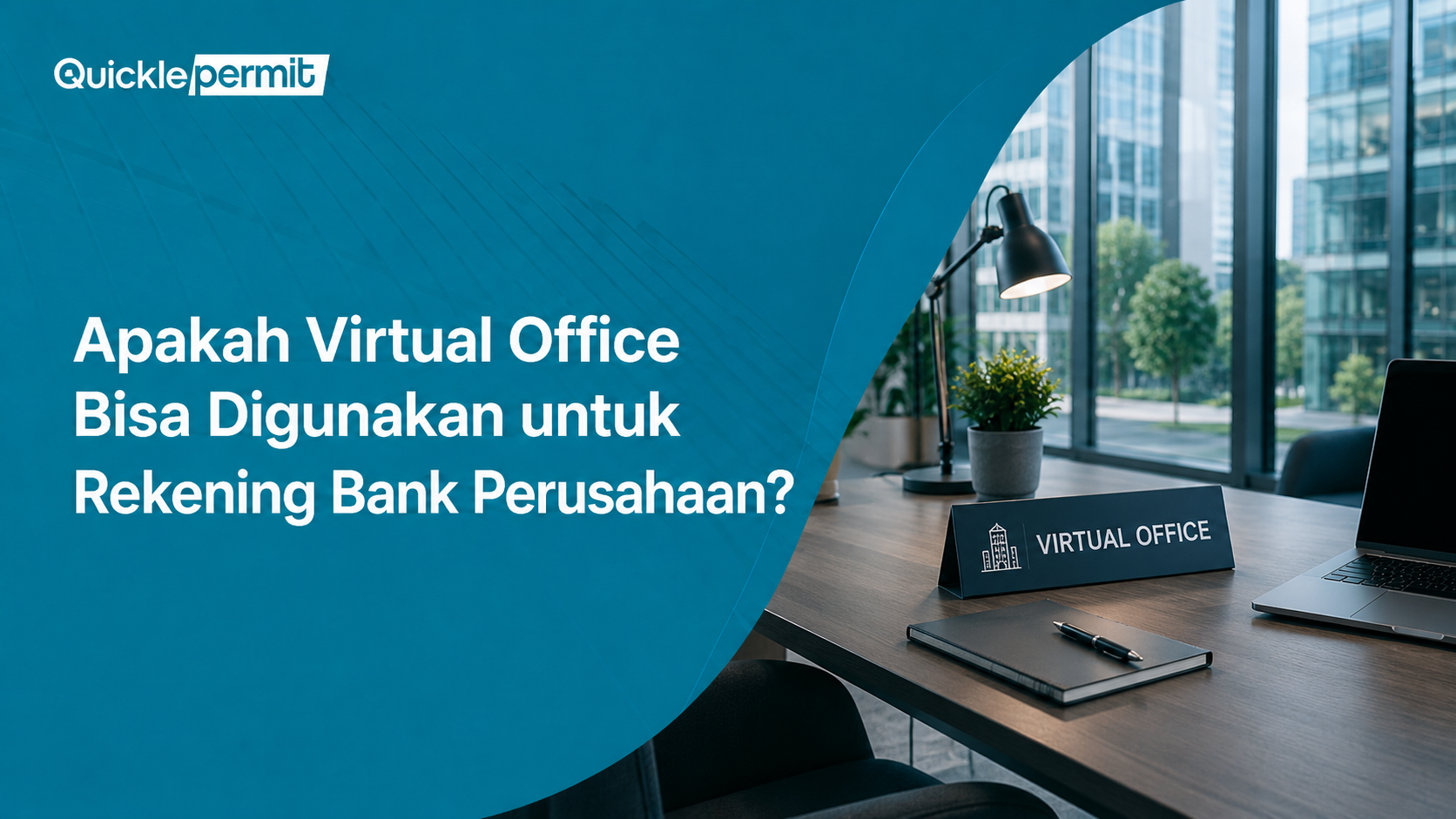 Apakah Virtual Office Bisa Digunakan untuk Rekening Bank Perusahaan?
